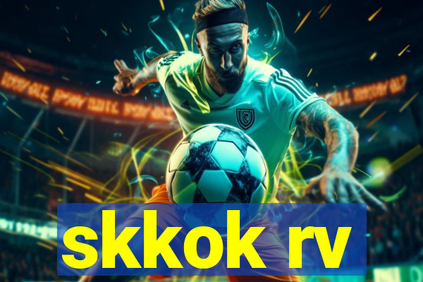 skkok rv