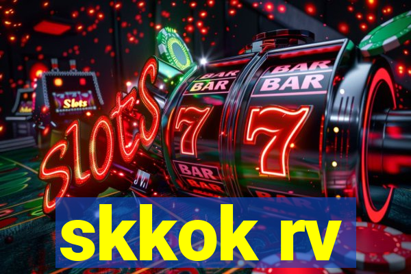 skkok rv