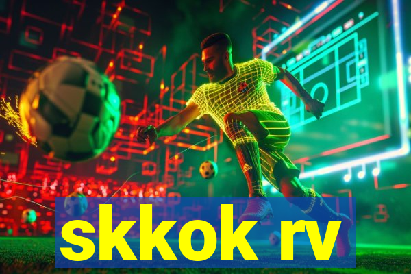 skkok rv