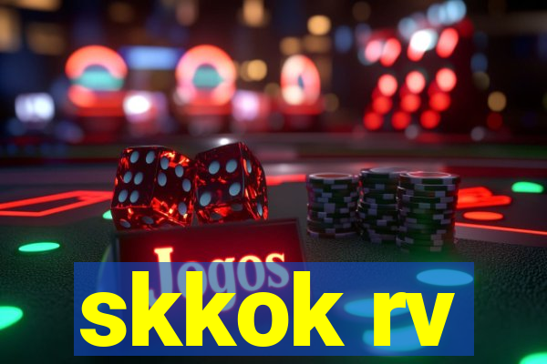 skkok rv