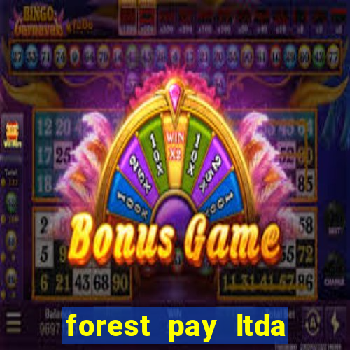 forest pay ltda plataforma de jogos