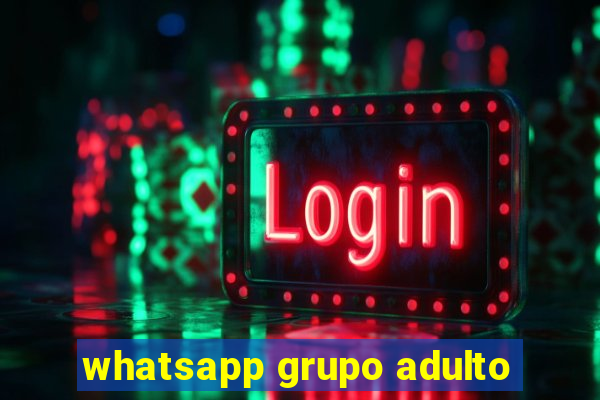 whatsapp grupo adulto