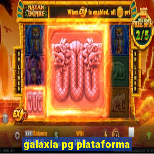 galaxia pg plataforma