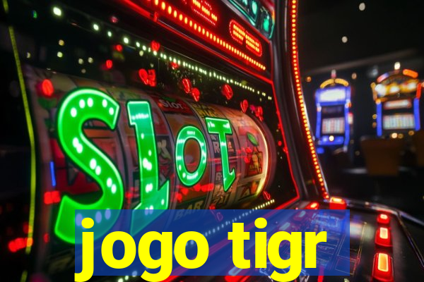 jogo tigr