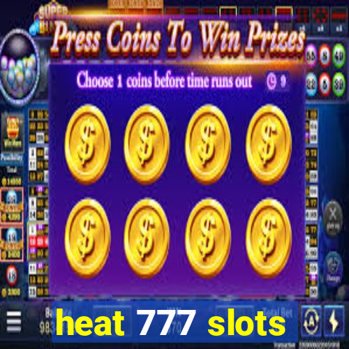 heat 777 slots