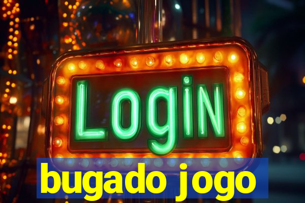 bugado jogo