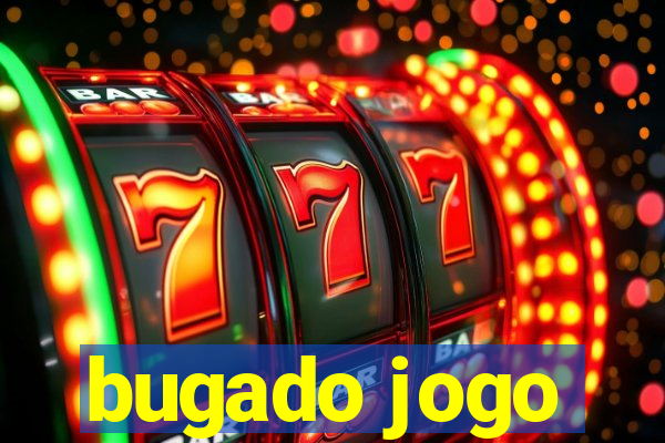 bugado jogo