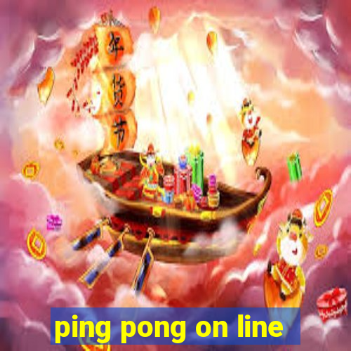 ping pong on line