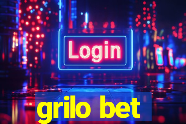 grilo bet