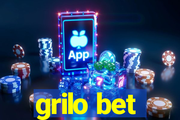 grilo bet