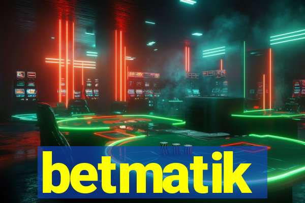 betmatik