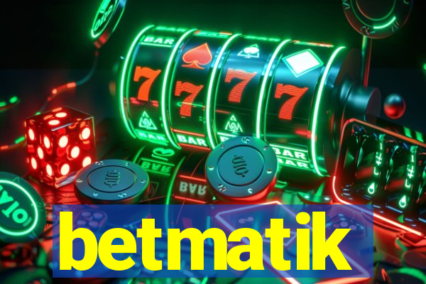 betmatik