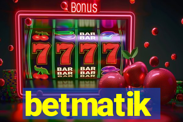 betmatik