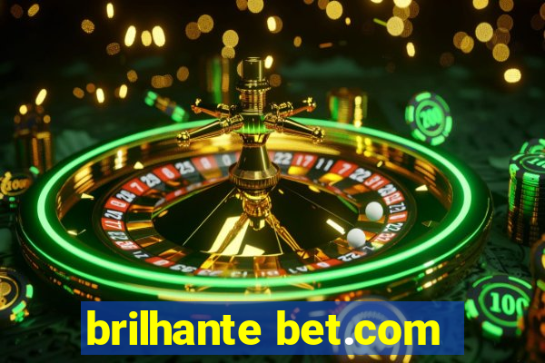 brilhante bet.com