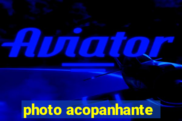 photo acopanhante