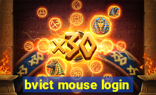 bvict mouse login