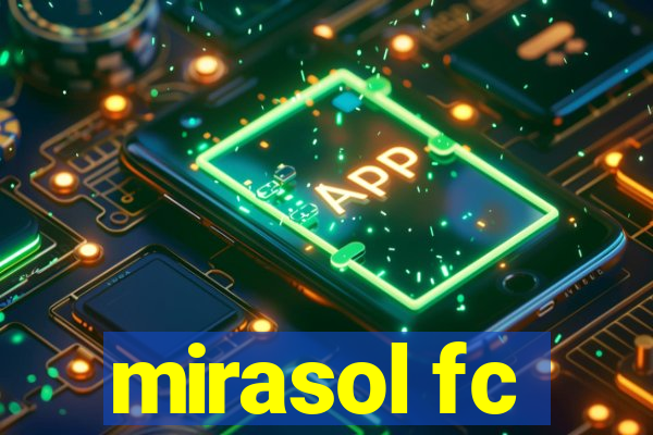 mirasol fc