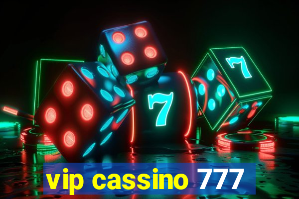 vip cassino 777