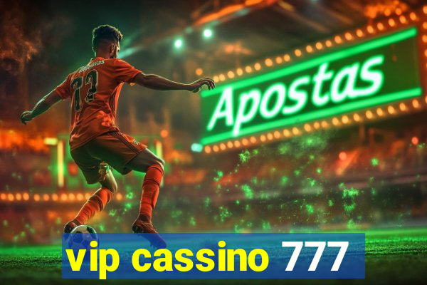 vip cassino 777