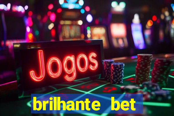 brilhante bet plataforma de jogos