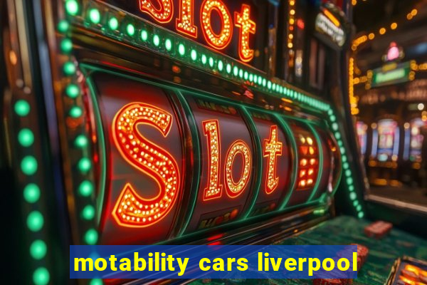 motability cars liverpool