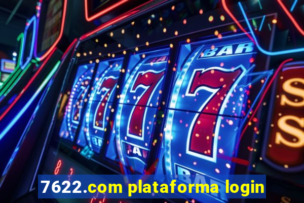 7622.com plataforma login