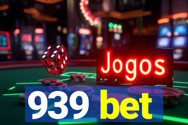 939 bet