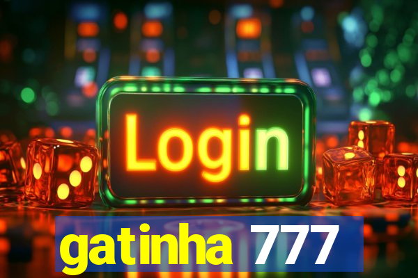 gatinha 777