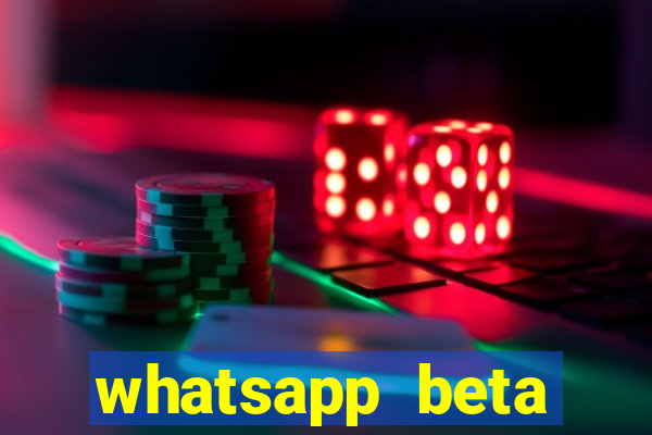 whatsapp beta 3.3.10 baixar