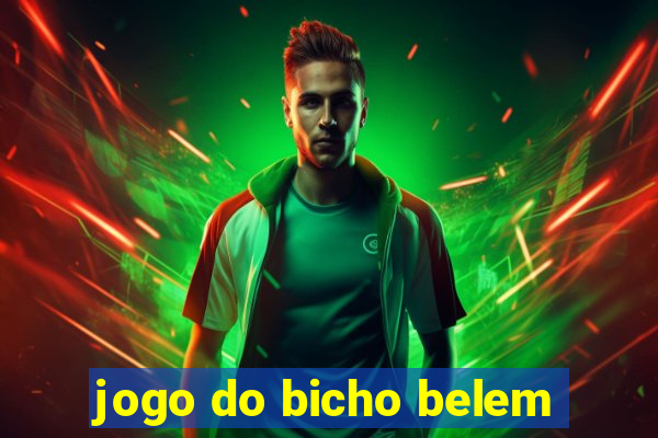 jogo do bicho belem