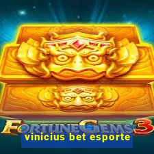 vinicius bet esporte