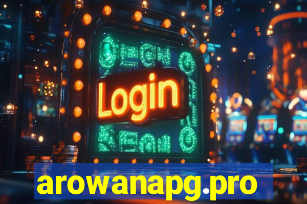 arowanapg.pro