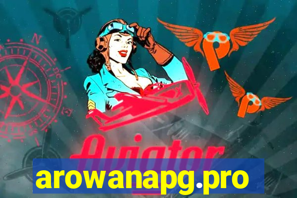 arowanapg.pro