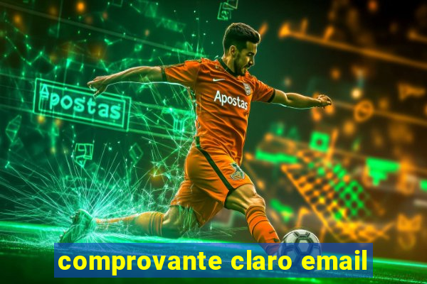 comprovante claro email