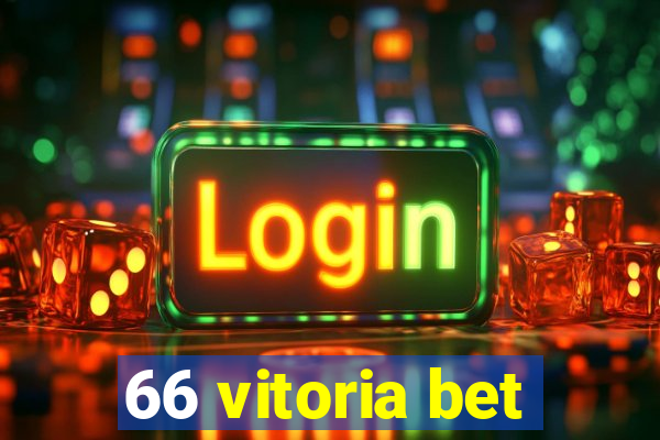 66 vitoria bet