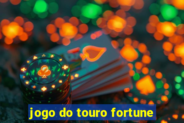 jogo do touro fortune