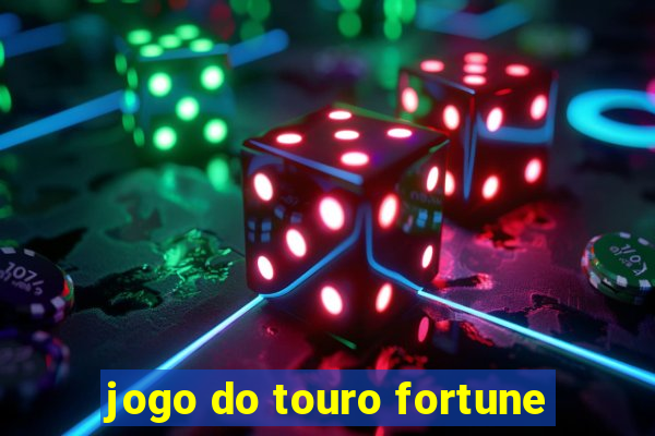 jogo do touro fortune