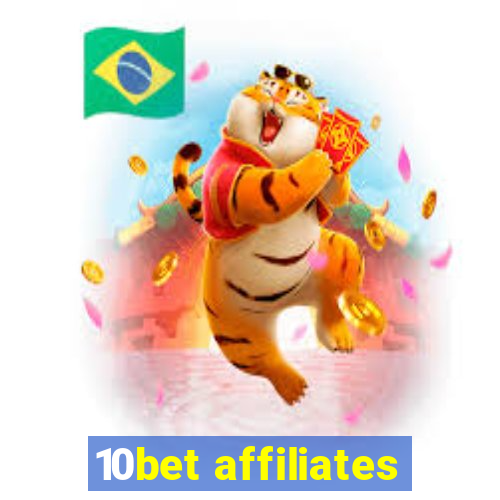 10bet affiliates