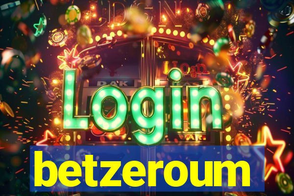 betzeroum