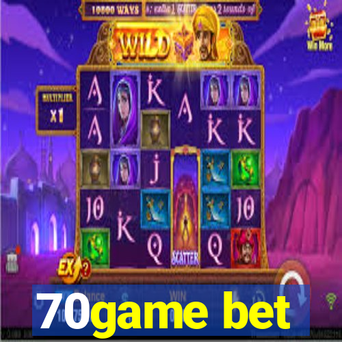 70game bet