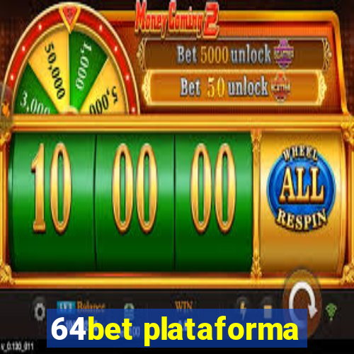 64bet plataforma