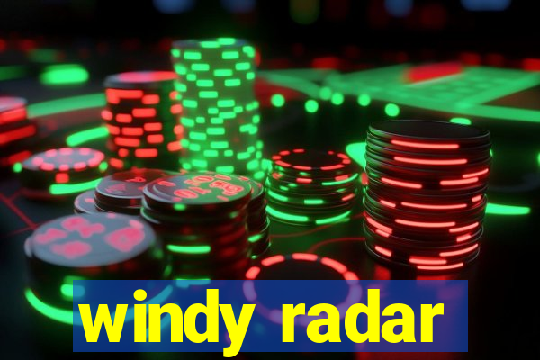 windy radar