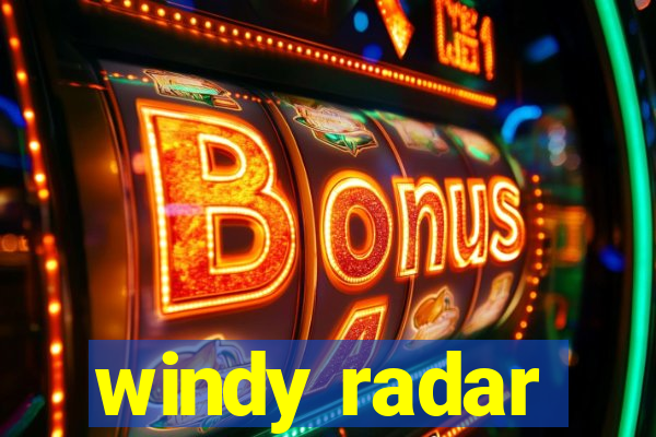 windy radar