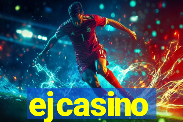 ejcasino