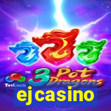 ejcasino