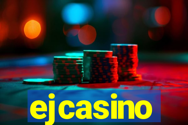 ejcasino