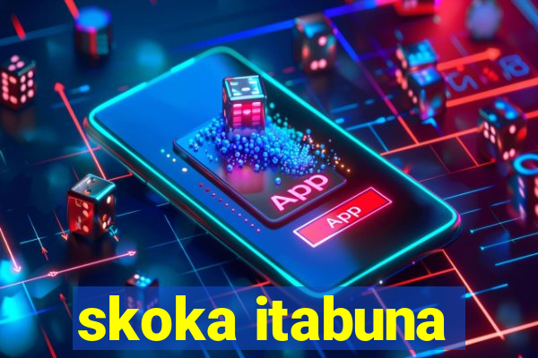 skoka itabuna