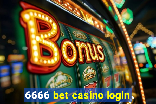 6666 bet casino login