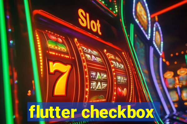 flutter checkbox