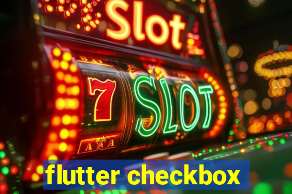 flutter checkbox